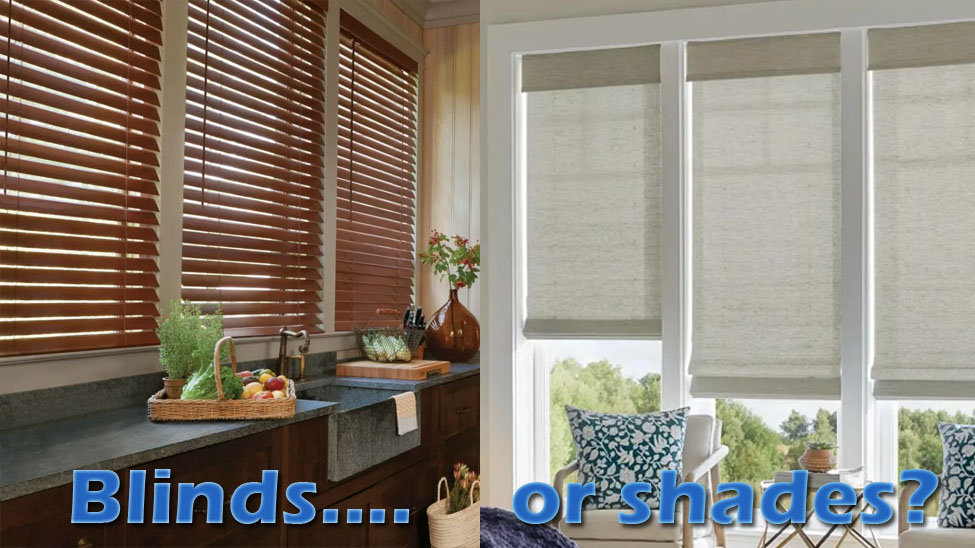 Custom Blinds vs Shades comparison