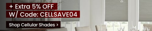+Extra 5% Off Cellular Shades